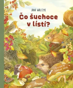 Čo šuchoce v lístí?