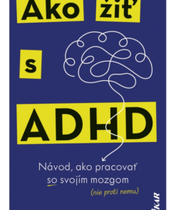 Ako žiť s ADHD
