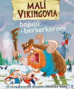 Dvaja malí Vikingovia bojujú s berserkerom