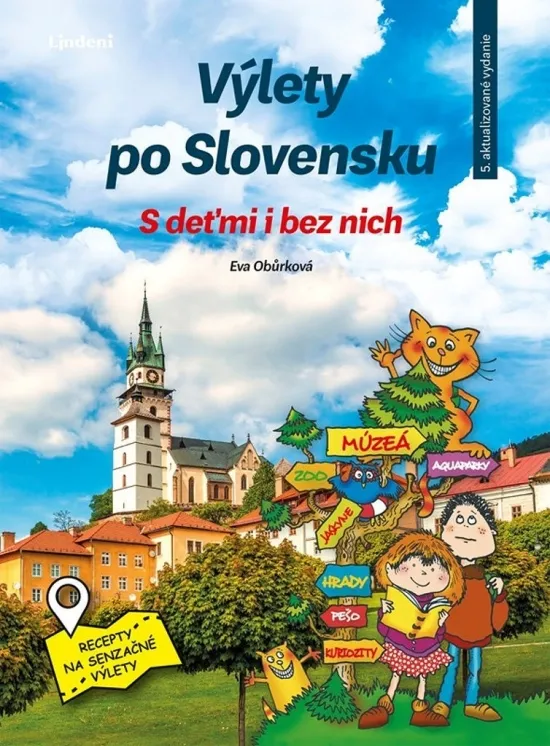 Výlety po Slovensku s deťmi i bez nich