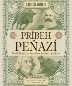 Príbeh peňazí: Unikátny sprievodca svetom financií