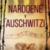 Narodené v Auschwitzi