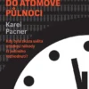 Minuty do atomové půlnoci