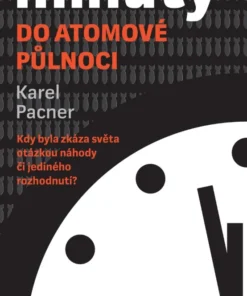 Minuty do atomové půlnoci