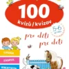 100 kvízov pre deti (5-6 rokov)