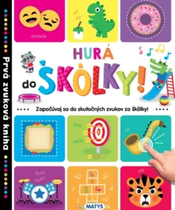 Prvá zvuková kniha – Hurá do škôlky!