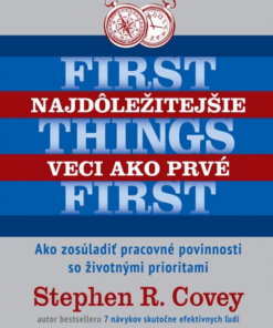 Najdôležitejšie veci ako prvé First things first