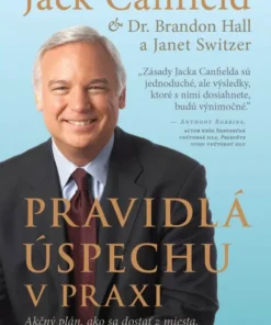 Pravidlá úspechu v praxi