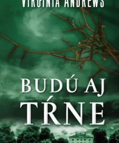 Budú aj tŕne
