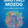 Smútiaci mozog