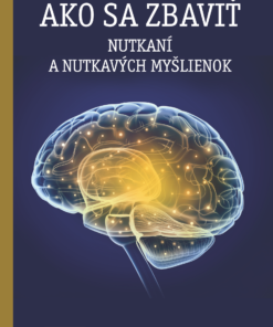 Ako sa zbaviť nutkaní a nutkavých myšlienok