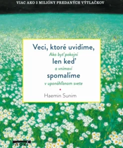 Veci, ktoré uvidíme, len keď spomalíme
