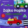 Zajko Hopko - kniha s autíčkom