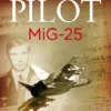 Pilot MiG-25