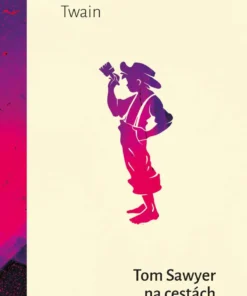 Tom Sawyer na cestách / Tom Sawyer detektivem