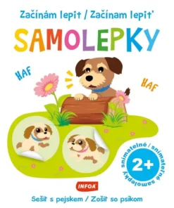 Začínam lepiť samolepky - Zošit so psíkom